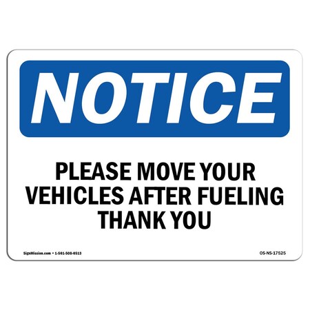 Signmission OSHA Notice, 7" Width, Decal, 7" W, 10" L, Portrait, Please Move Your Vehicle After Sign OS-NS-D-710-V-17527